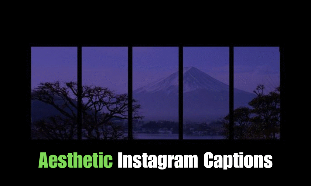 Aesthetic Instagram Captions