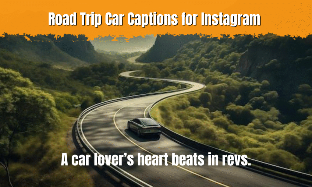 road trip car captions for instagram