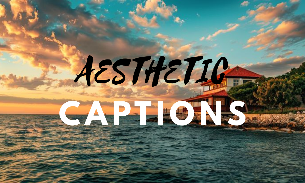 aesthetic captions