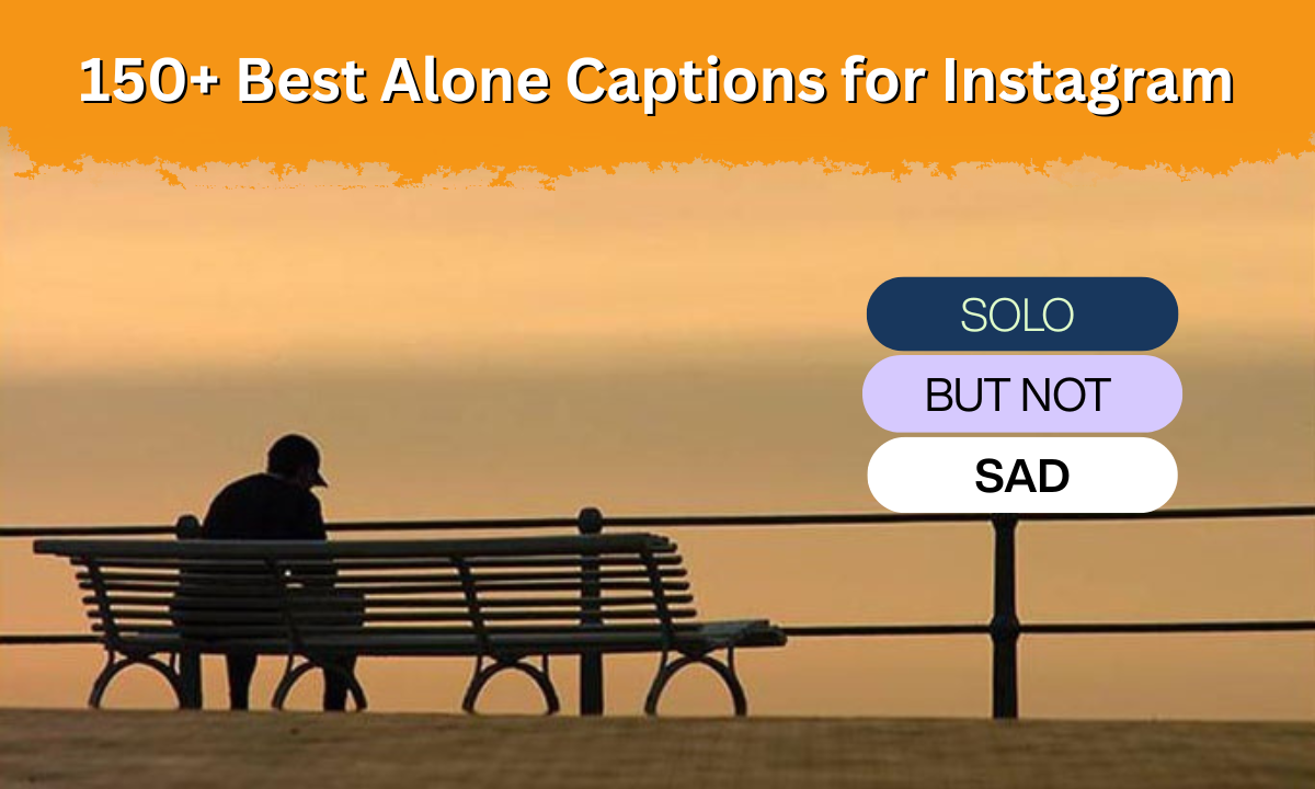 Alone Captions for Instagram