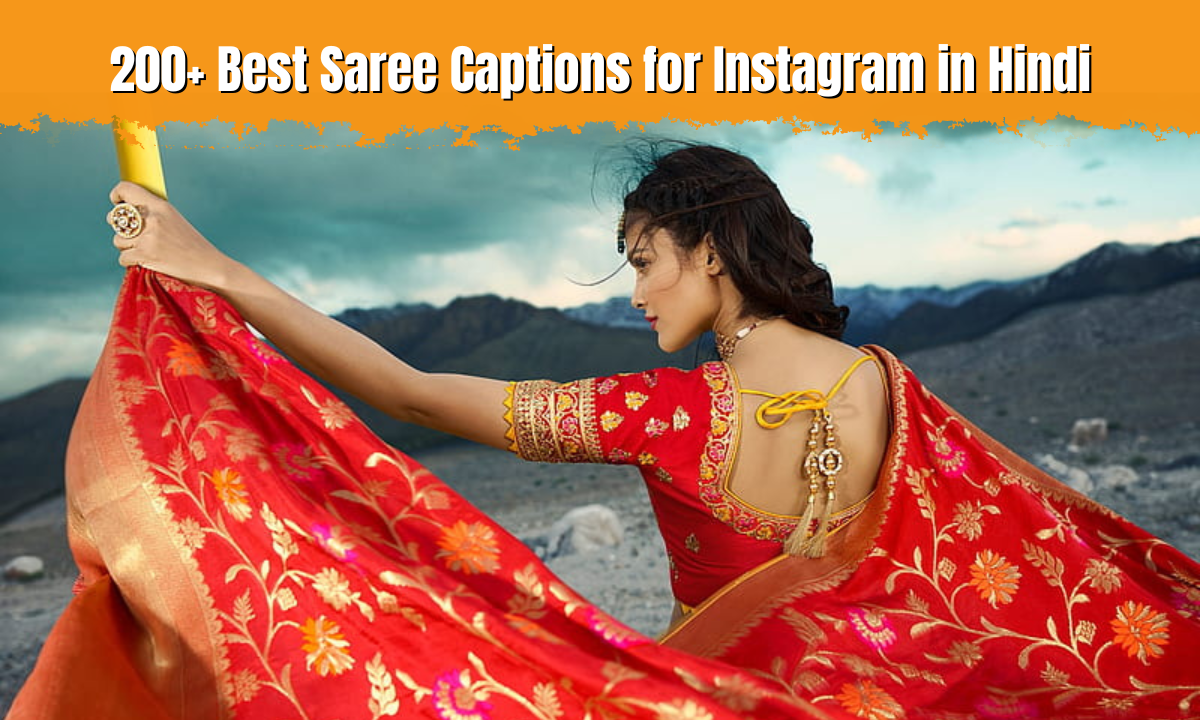 200+ Best Saree Captions for Instagram in Hindi