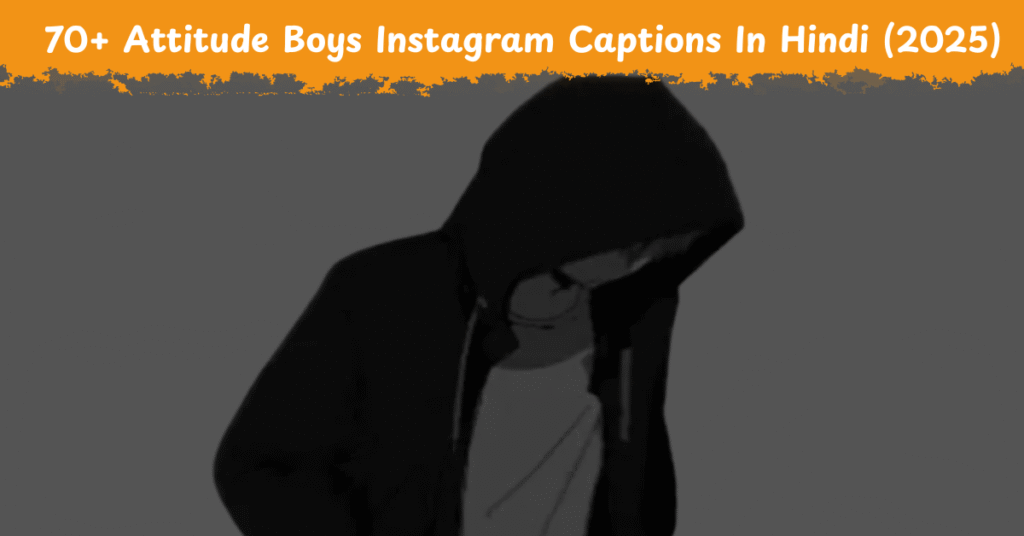 Attitude Boys Instagram Captions In Hindi