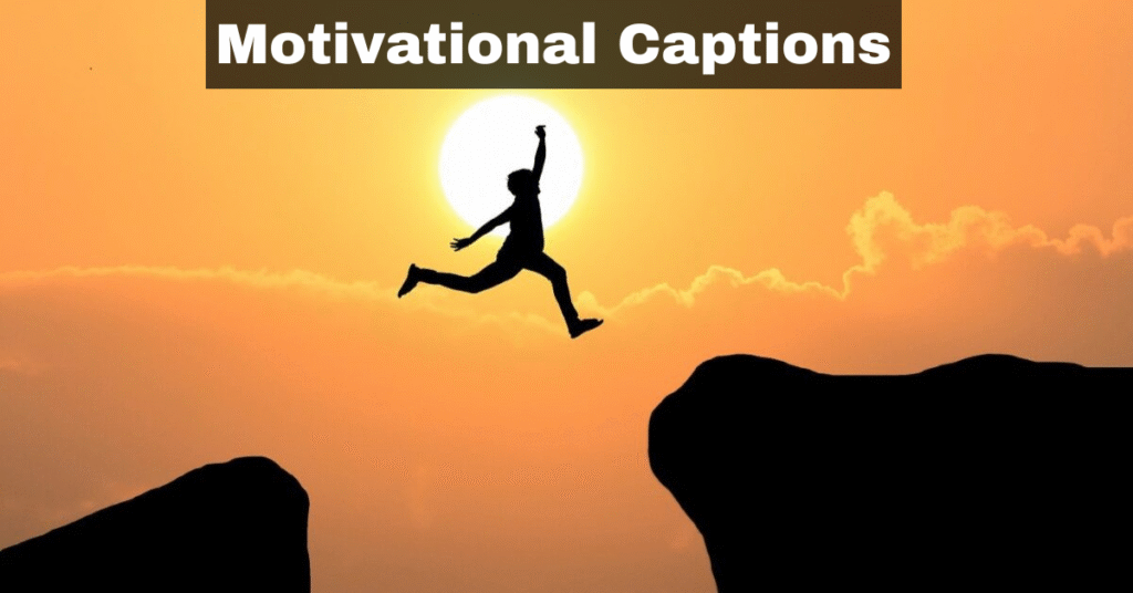 motivational captions
