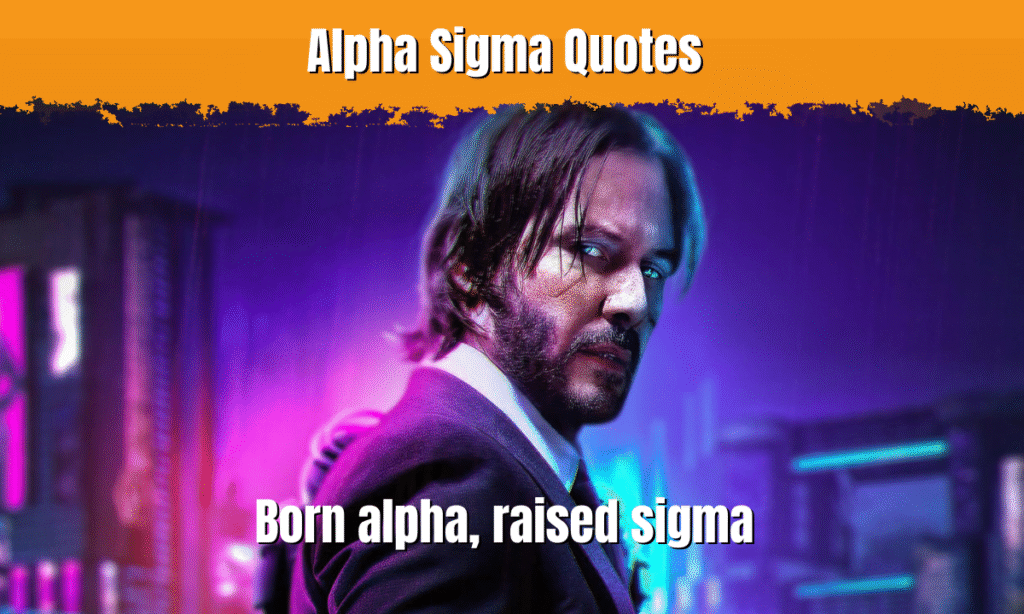 Alpha Sigma Quotes