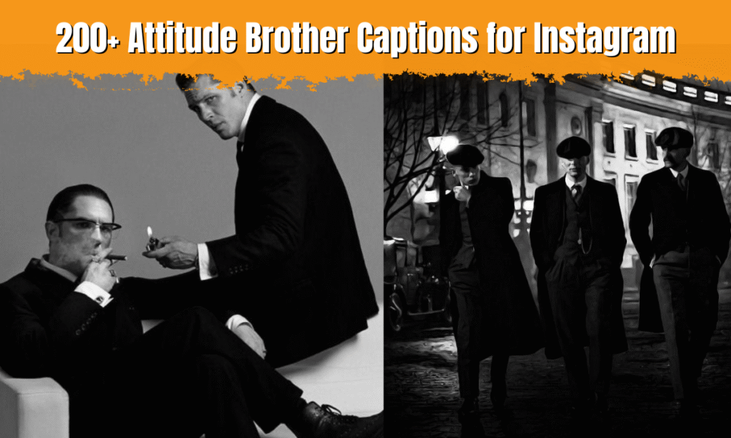attitude brother captions for Instagram