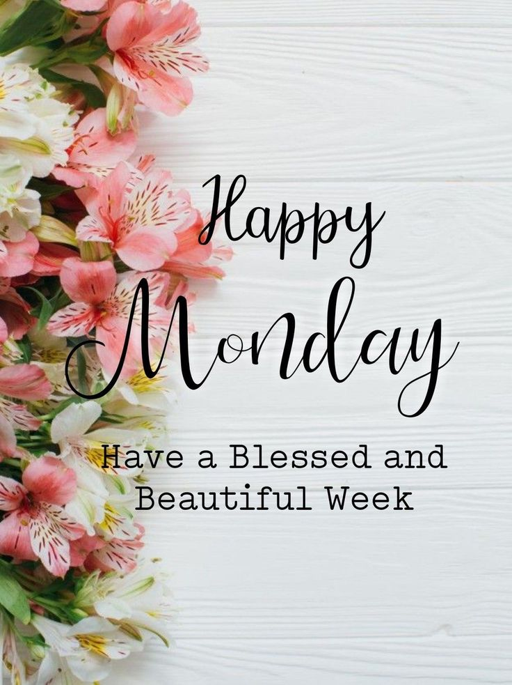 Happy Monday New Week Blessings