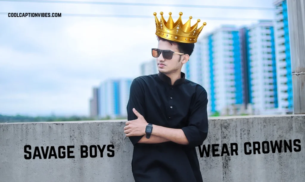 KING ATTITUDE QUOTES FOR BOYS