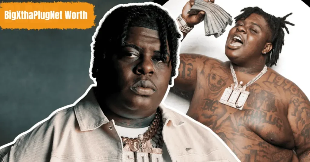 BigXthaPlug Net Worth