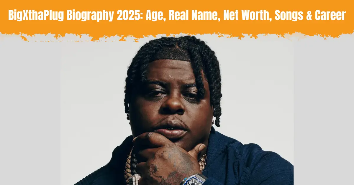 BigXthaPlug Biography 2025: Age, Real Name, Net Worth, Songs & Career