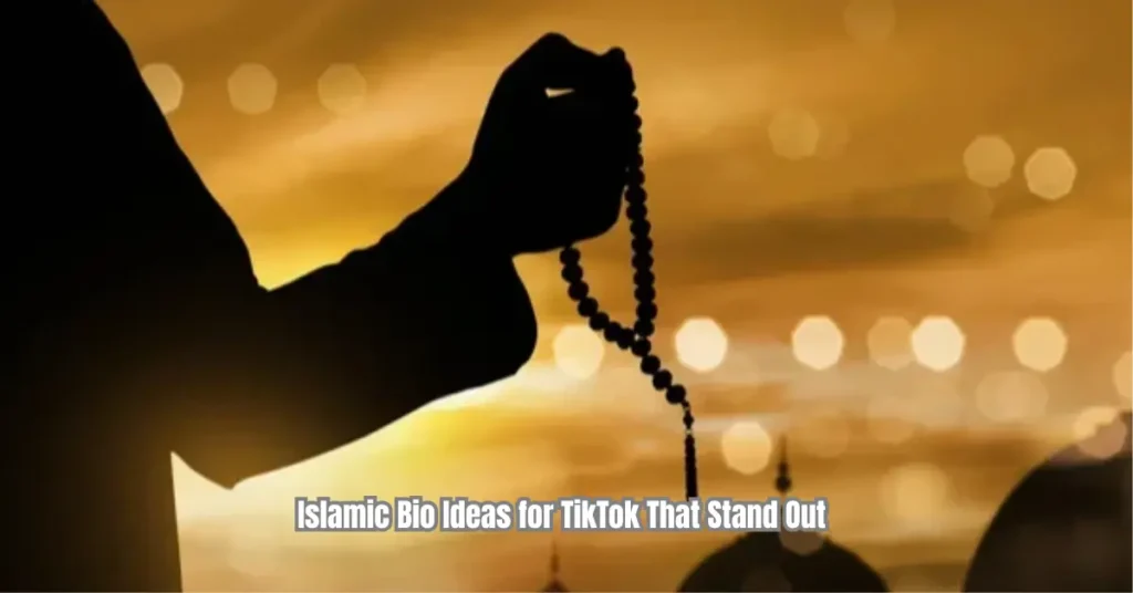 Islamic Bio Ideas for TikTok That Stand Out