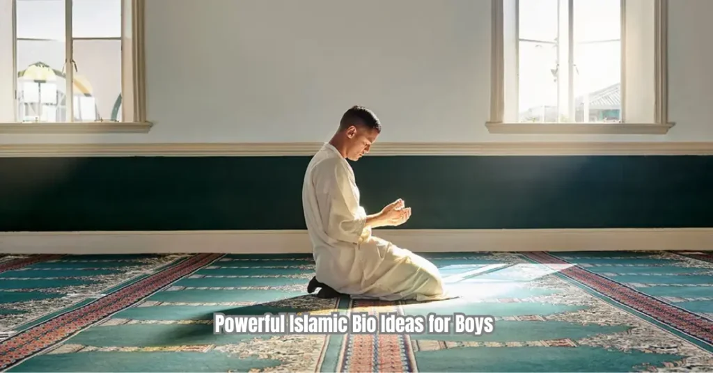 Powerful Islamic Bio Ideas for Boys 