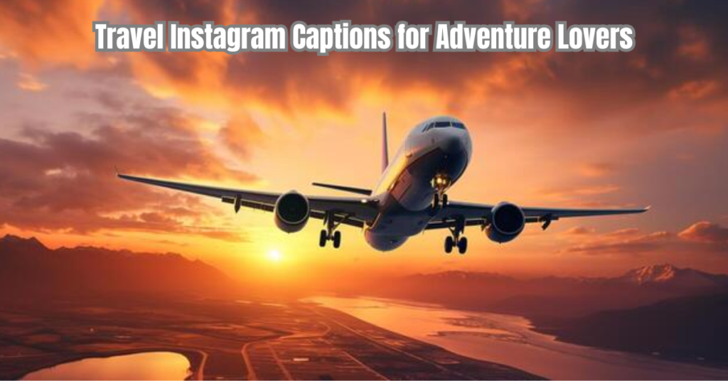 Travel Instagram Captions