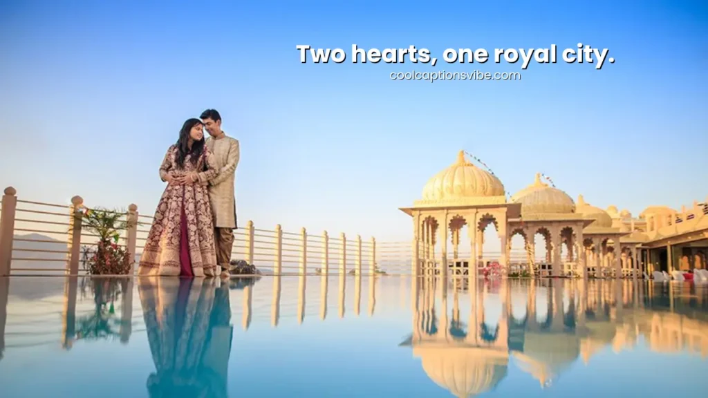 ROMANTIC UDAIPUR CAPTIONS FOR COUPLE