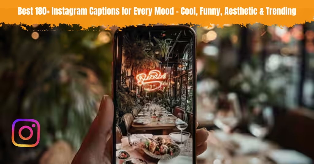 best Instagram captions